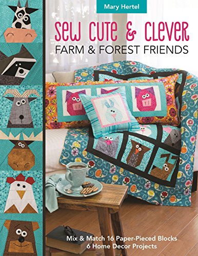 Sew Cute & Clever Farm & Forest Friends by Mary Hertel