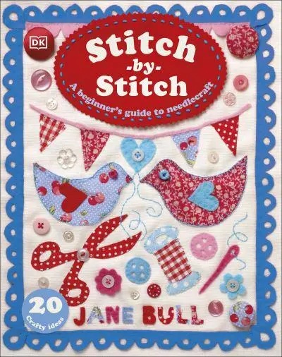 Stitch By Stitch Book Jane Bull
