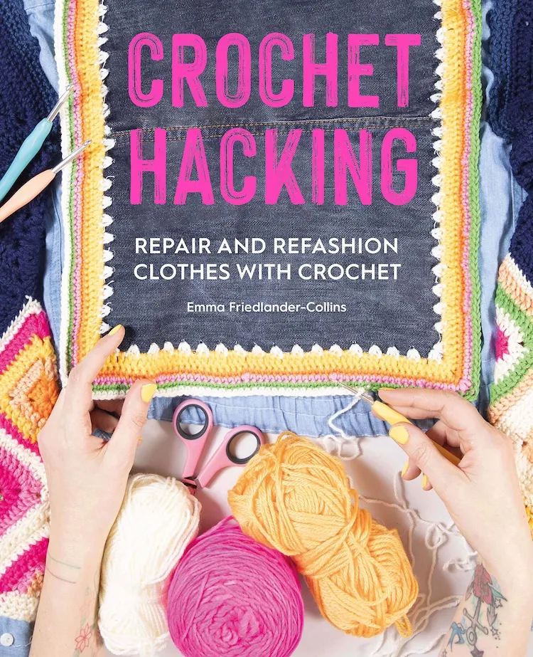 Crochet Hacking by Emma Friedlander-Collins