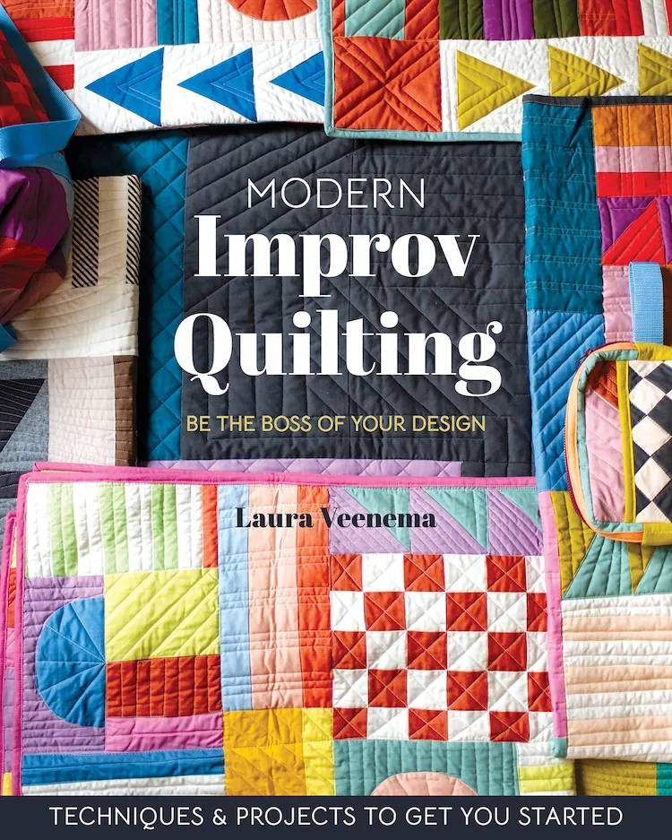 Modern Improv Quilting by Laura Veneema