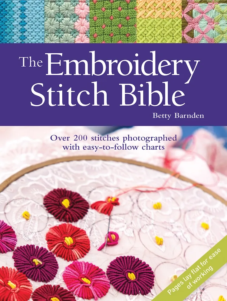 The Embroidery Stitch Bible by Betty Barnden