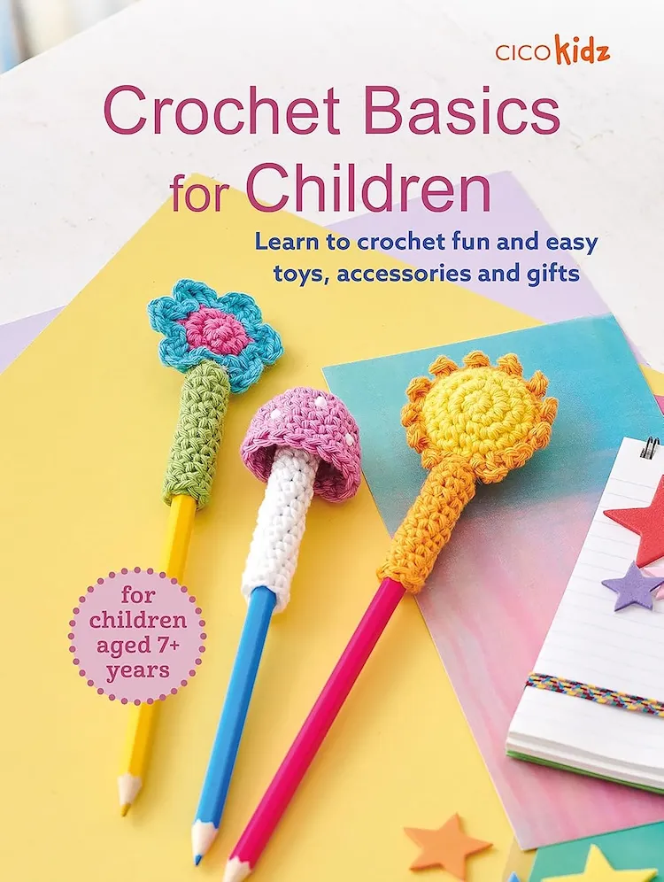 Crochet Basics For Children by Cico Kidz