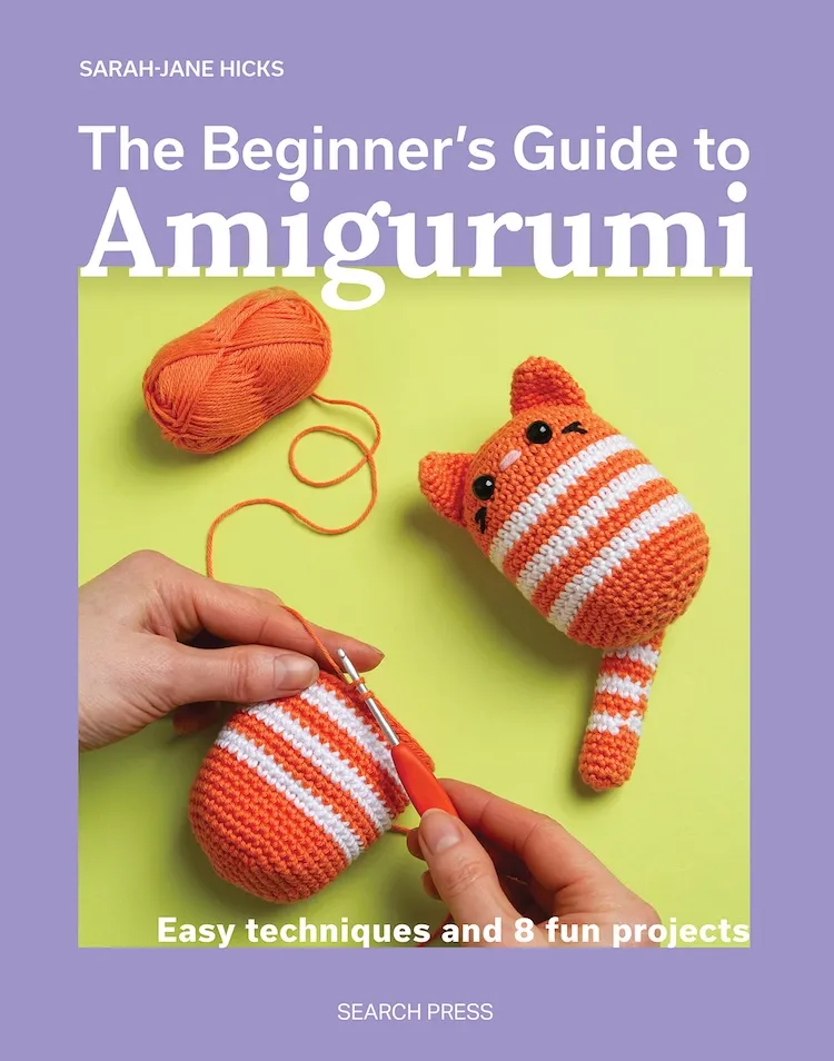 The Beginner's Guide to Amigurumi by Sarah-Jane Hicks 