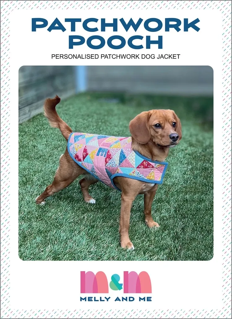 Melly and Me - Patchwork Pooch Dog Coat Sewing Pattern 