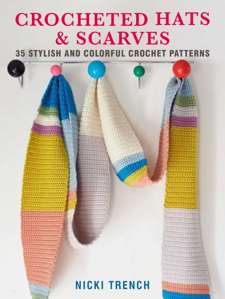 Crocheted Hats And Scarves by Nicki Trench