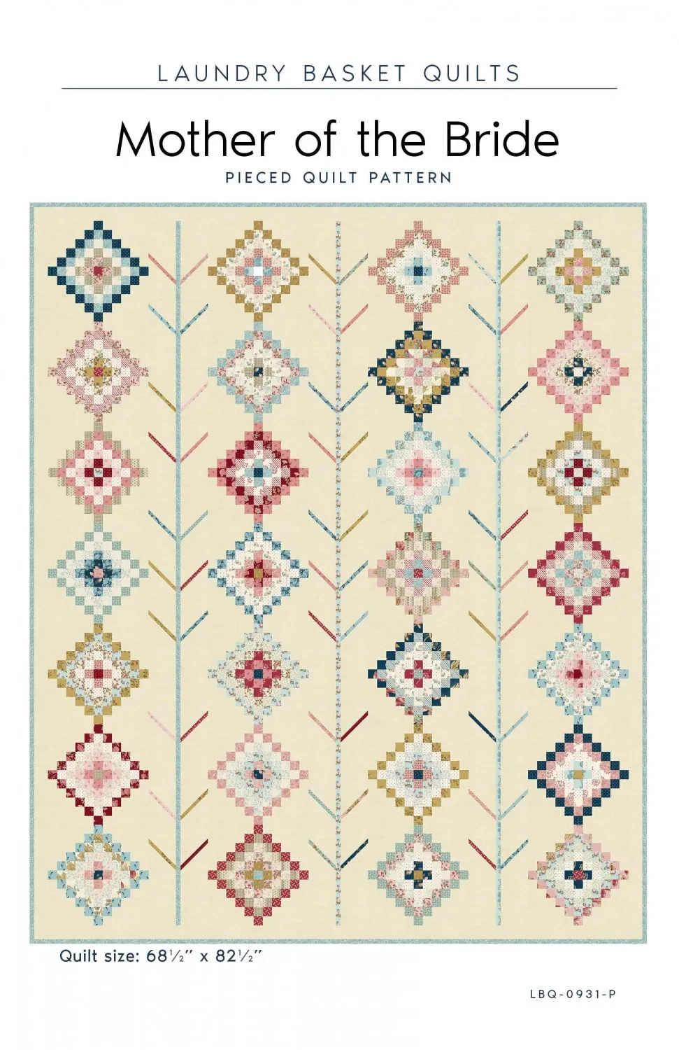 Mother Of The Bride Quilt Pattern by Laundry Basket Quilts