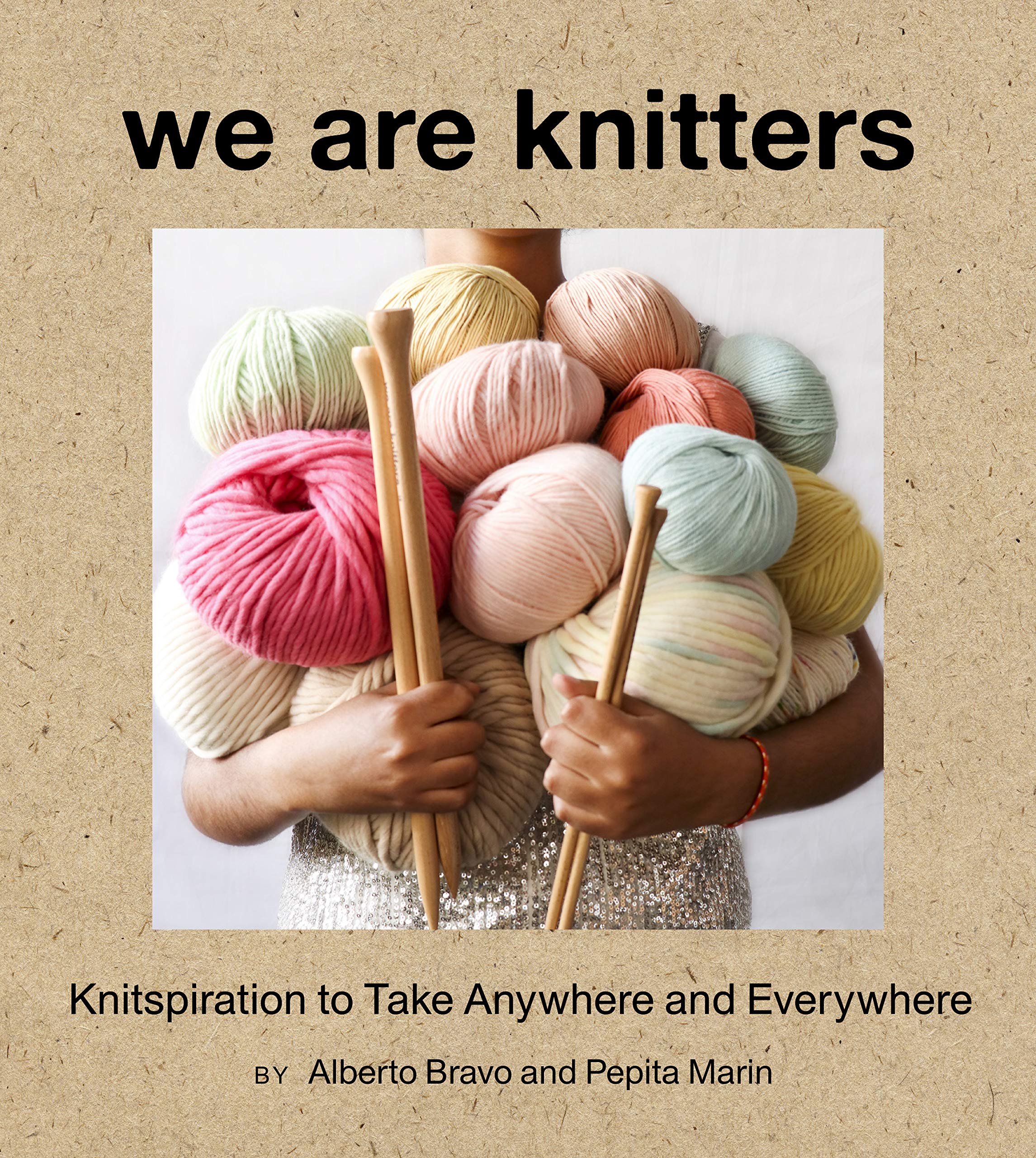 We Are Knitters by Alberto Bravo & Pepita Marin