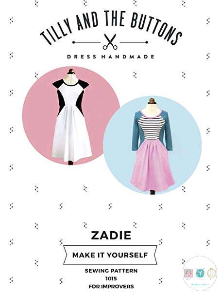 Tilly and The Buttons - Zadie Dress - Sizes UK 6 - 20 - Ladies Sewing Pattern